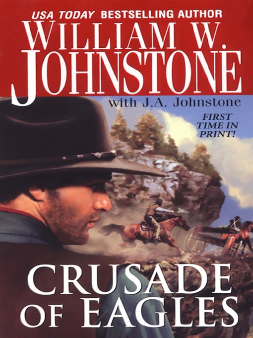Title details for Crusade of Eagles by J.A. Johnstone - Wait list